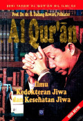Al Qur'an: Ilmu Kedokteran Jiwa dan Kesehatan Jiwa