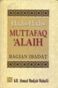 Hadis-Hadis Muttafaq 'Alaih: Bagian Ibadat
