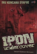 IPDN Undercover: Sebuah Kesaksian Bernurani