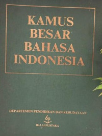 Kamus Besar Bahasa Indonesia