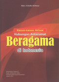 Kasus-Kasus Aktual Hukuman Antarumat Beragama di Indonesia