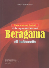 Kasus-Kasus Aktual Hukuman Antarumat Beragama di Indonesia