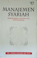 Manajemen Syariah: Sebuah Kajian Historis dan Kontemporer