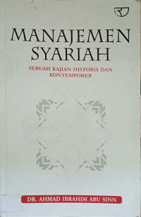 Manajemen Syariah: Sebuah Kajian Historis dan Kontemporer