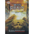 Misteri Firaun: Musuh Para Nabi