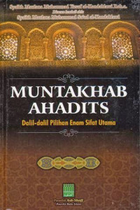 Muntakhab Ahadits: Dalil-Dalil Pilihan Enam Sifat Utama