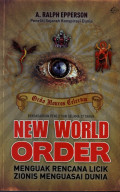New World Order: Menguak Rencana Licik Zionis Menguasai Dunia