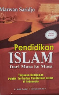 Pendidikan Islam Dari Masa Ke Masa