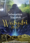 Sebenarnya Siapakah Wahabi Itu?