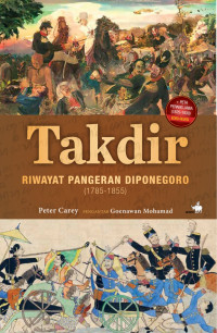 Takdir: Riwayat Pangeran Diponegoro (1785 - 1855)