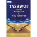Tasawuf Antara Al-Ghazali & Ibnu Taimiyah