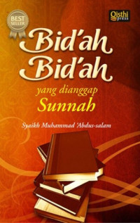 Bid'ah Bid'ah yang Dianggap Sunnah Image of Bid'ah Bid'ah yang Dianggap Sunnah